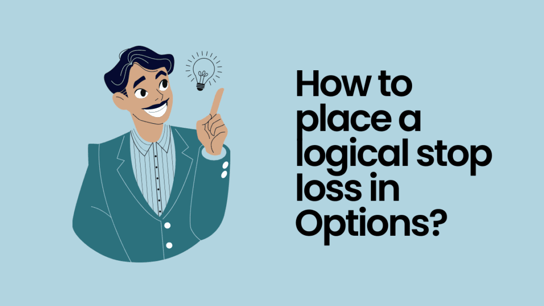 logical stop loss in options