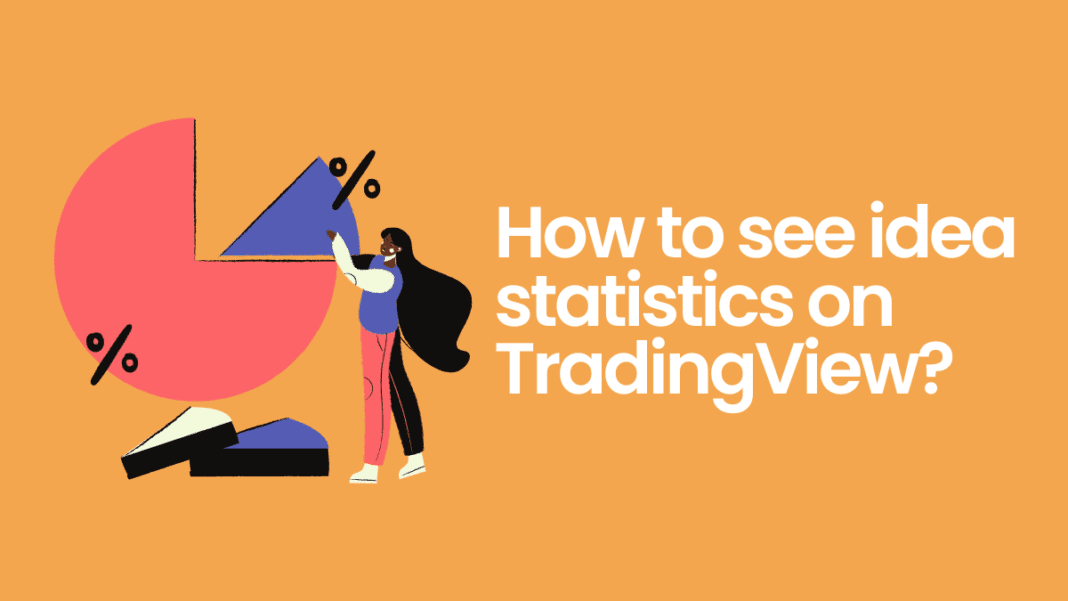 How to see idea statistics on TradingView?