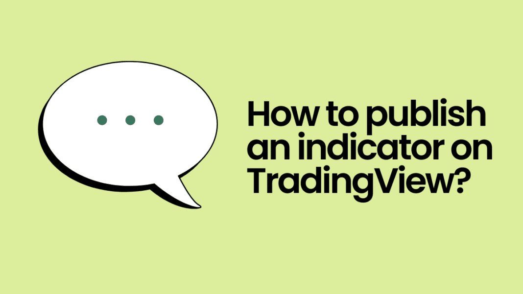 How to publish an indicator on TradingView?